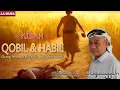 ABUYA UCI || KISAH QOBIL DAN HABIL || ORANG PERTAMA DI DUNIA ANU MEMBUNUH