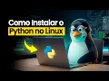 How to install Python on Linux Ubuntu or Linux on Windows