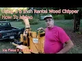 Using a 6 Inch Rental Wood Chipper How To Joe Fixes It