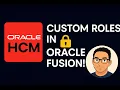 How to Create Custom Roles in Oracle Fusion Step-by-Step Guide for Beginners