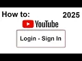 How to sign in Youtube - YouTube Login - Free \u0026 Easy | 2025