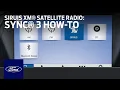 Using SiriusXM Satellite Radio With SYNC 3 Ford How-To Ford