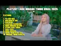 Download Lagu PLAYLIST LAGU MINANG TIMUR WITA SOFI FT JUAN REZA NYONG DARI TIMUR TRENDING TERBARU TERVIRAL 2025 !!