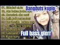 Download Lagu DANGDUTS KOPLO bidadari cinta full album