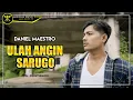 Lagu ULAH ANGIN SARUGO – Daniel Maestro | Lagu Minang Terbaru Penuh Makna