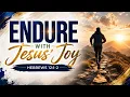 Endure With Jesus Joy Elder Kevin Humphries Greater Community COGIC