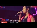 Download Lagu Jihan audy - On my way versi dangdut koplo joss!!!