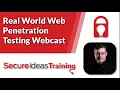 Real World Web Penetration Testing - Webcast