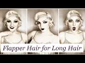 1920s Flapper Hair For Long Hair Tutorial