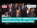 Download Lagu 🔴LIVE STREAMING-Prabowo Hadiri Parade Militer Peringatan Berakhirnya Perang Dunia II di China