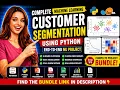 Customer Segmentation Using Machine Learning Complete Python Project