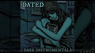 Download Dated - Dark instrumentals [Dark Lofi Hip Hop] MP3
