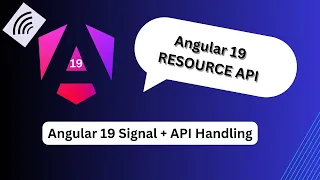 Mastering Angular 19 Exploring the New Resource API Full Guide