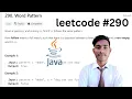 290 Word Pattern Strings HashMap leetCode 290 Easy java