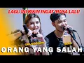 Download Lagu ORANG YANG SALAH (LUVIA BAND) - CHIA WARDHOYO FT. MUBAI | LIVE NGAMEN