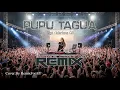 Lagu Cover Lagu Dayak Terbaru - Pupu Tagua - N  Tini | Versi Remix