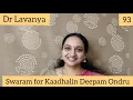 Download Lagu | Swaram for Kaadhalin Deepam Ondru | Dr Lavanya | Voice Culture Trainer | Play Back Singer | Notes