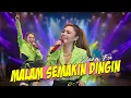 Download Lagu MALAM SEMAKIN DINGIN - Dara Fu | Best of SPIN | Versi Dangdut Koplo (Official Music Video)