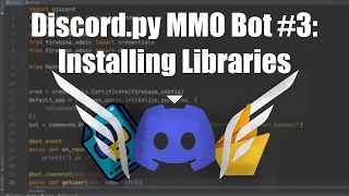 Coding a Discord MMO Bot Using Python Firebase Installing Libraries