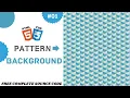 Background pattern with CSS pure CSS background pattern CSS tutorial css tips and tricks