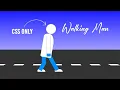 Walking Man CSS-Only Animation Tutorial