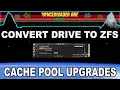 ZFS Essentials Reformat ZFS and or Upgrade Cache Pools in Unraid