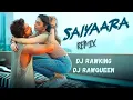Lagu Saiyaara Remix | Ahaan Panday, Aneet Padda | Dj RawKing | Dj RawQueen | Faheem A, Arslan N