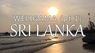 Weligama – Part 1, Sri Lanka (Leave to Roam Sri Lanka Ep 17)