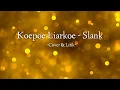 Download Lagu Koepoe Liarkoe | Slank | Lirik \u0026 Cover | Pribadi Hafiz