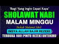Download Lagu SHOLAWAT PENARIK REZEKI PALING DAHSYAT, Sholawat Nabi Muhammad SAW, SALAWAT JIBRIL PALING MERDU