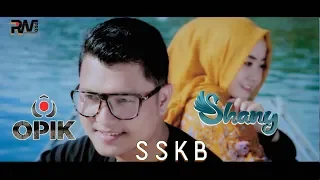 Download POP MINANG TERBARU - OPIK feat SHANY- SSKB (Official Music Video) MP3