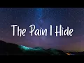 Download Lagu My Song - The Pain I Hide MP3
