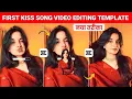 Lagu First Kiss Song Reels Editing🤩🔥| Instagram Trending Loading Video Editing | X Remix Trend Template