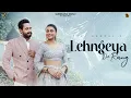 Download Lagu Lehngeya De Rang (Official Video) Teji Grewal | Mahi Sharma | New Punjabi Songs |  @GurBillingMusic