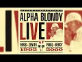 Download Lagu 📀 Alpha Blondy - Live at Paris Zenith 1992 \u0026 Paris Bercy 2000 (Full Album)