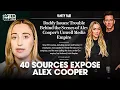 Vanity Fair s 40 Sources Expose Alex Cooper s Toxic Empire
