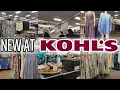 KOHLS TOP DEALS NEW ARRIVALS FOR MARCH SHOP WITH ME 2026