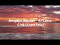Download Lagu Mengejar Matahari - Ari Lasso (Lirik)(Cover Felix)
