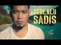 Download Lagu TERLALU SADIS - Andra Respati (Official Music Video)