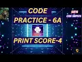 Print score - 4 Coding Practice