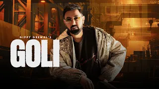 GOLI ( Audio) Gippy Grewal | Deepak Dhillon