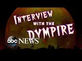 Interview with a Dym-pire