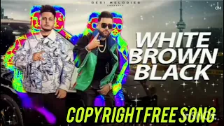 white brown black song status white brown black slowedreverb white brown black ringtone 