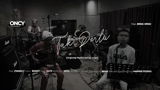 Download Oncy Jamming (OnJam) : Tak Perlu Live Feat. Enda Ungu MP3