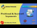 Positional and Keyword Arguments Functions in Python