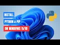 How to install Python 3 12 2 and PIP on Windows 11 10