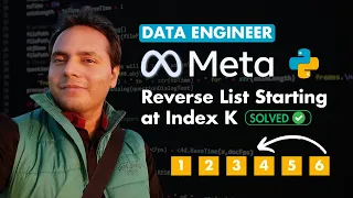 Python Interview Questions and Answers Reverse a List from Index K Coding Tips by MAANG Engineer
