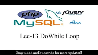 Lec-13 Do While Loop in PHP PHP Tutorial