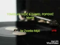 Download Lagu TOMISLAV IVČIĆ \u0026 DANIEL POPOVIĆ - Monia