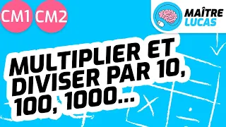 Multiplier Et Diviser Par 10 100 Ou 1000 CM1 CM2 6ème Cycle 3 Maths Mathématiques 